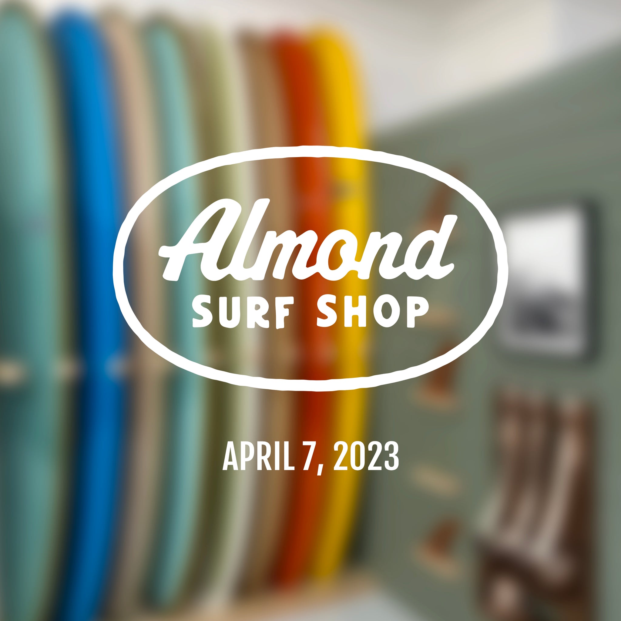 Almond Surf Shop Grand Reopening