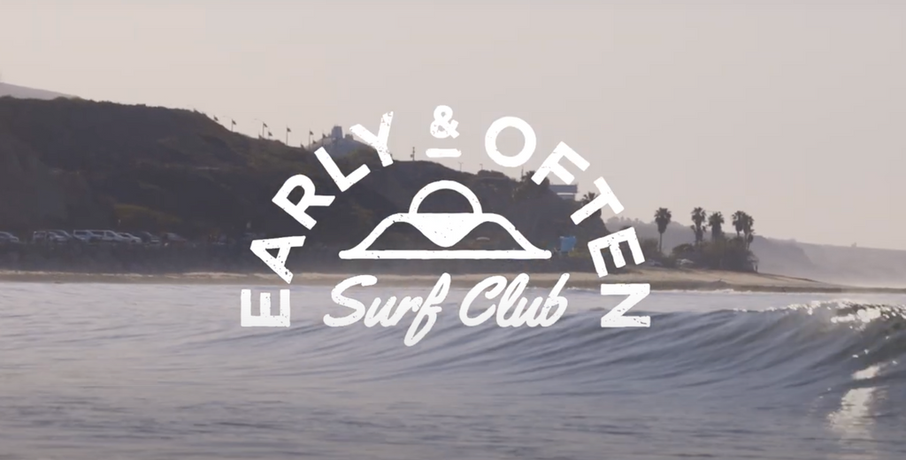 April Early & Often Surf Club Recap