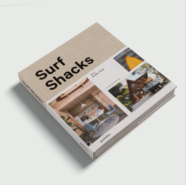 Surf Shacks Vol. 2 - A New Wave of Coastal Living