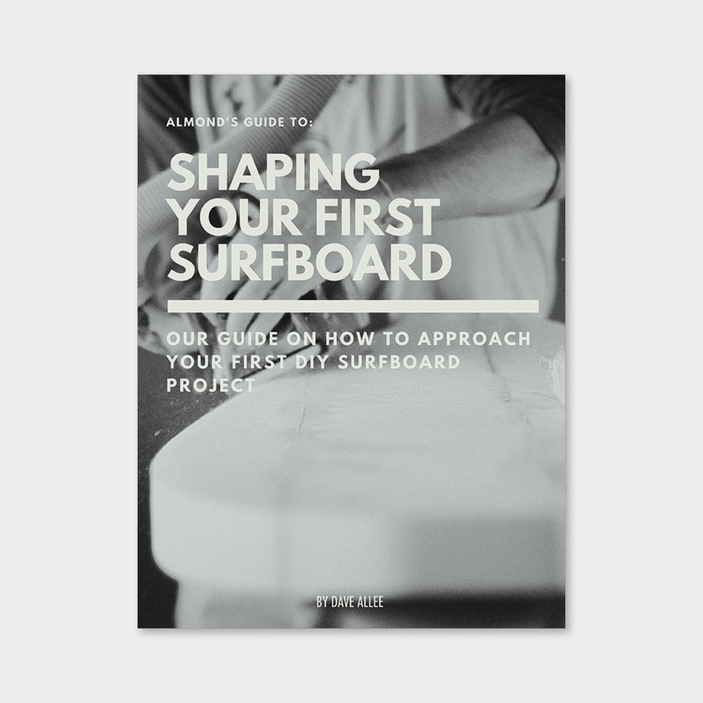 Almond's Guide to Shaping Your First Surfboard (eBook)